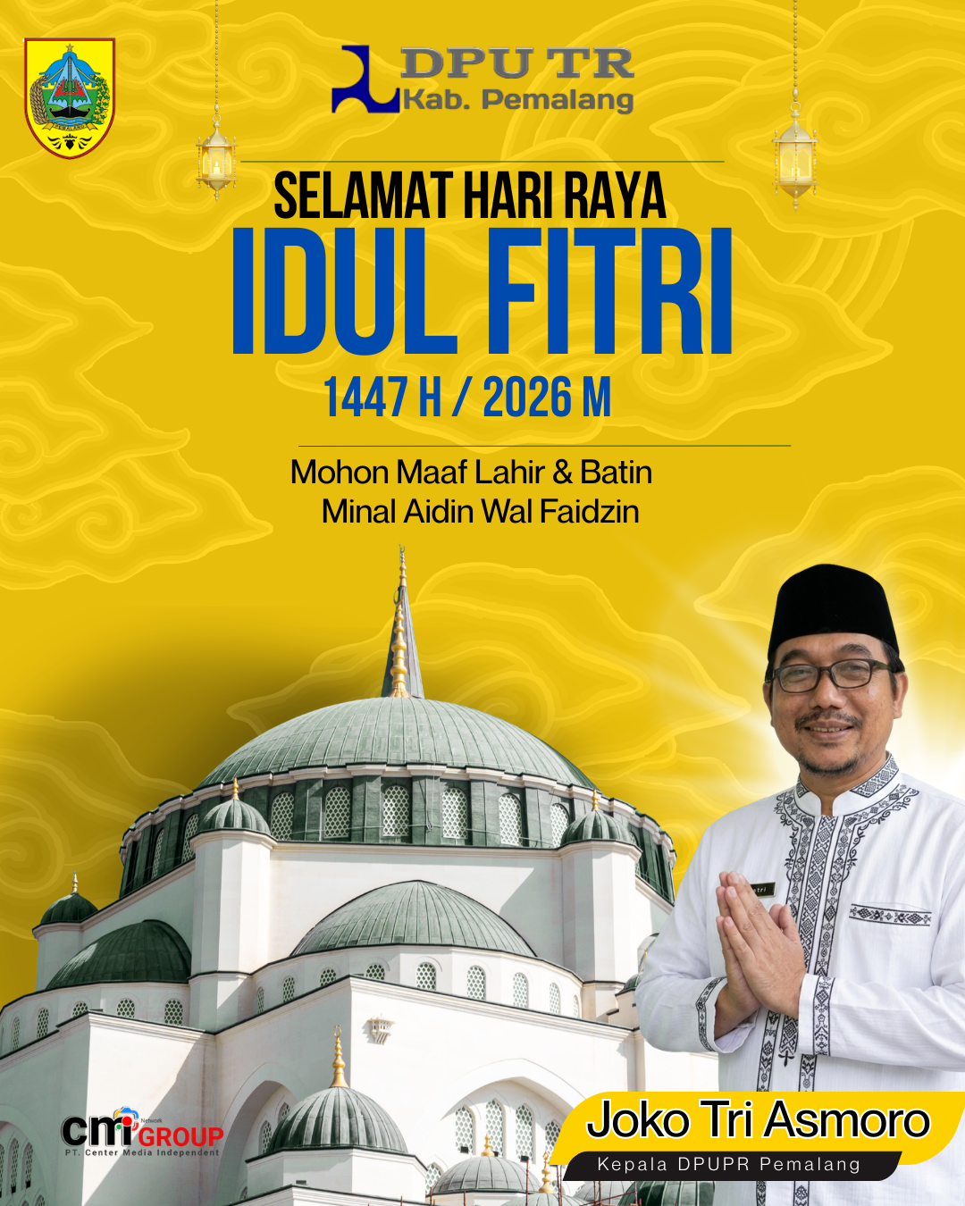 "Kepala DPUPR Pemalang Joko Tri Asmoro memberikan ucapan Selamat Hari Raya Idul Fitri 1447 H / 2026 M."